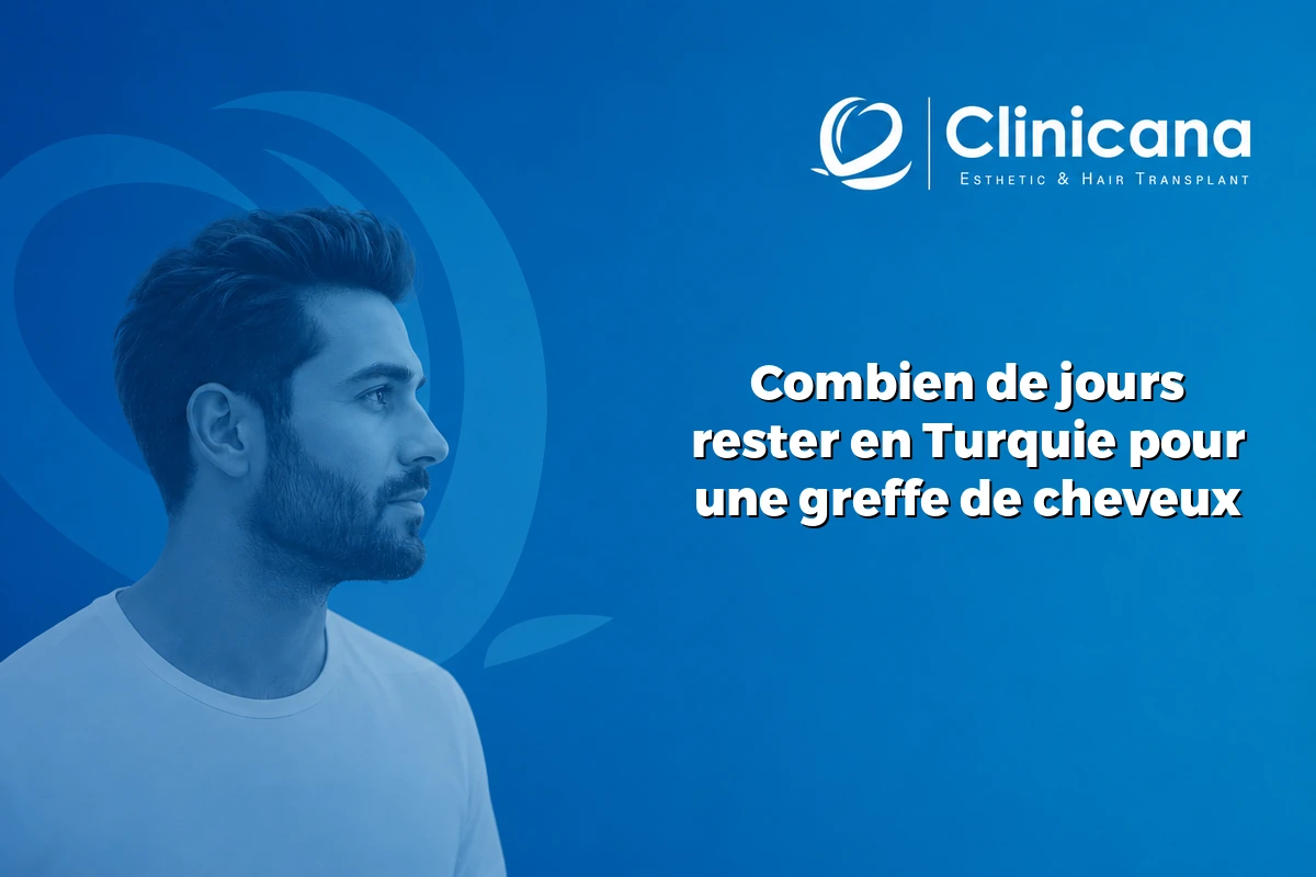 combien de jours rester en Turquie pour une greffe de cheveux