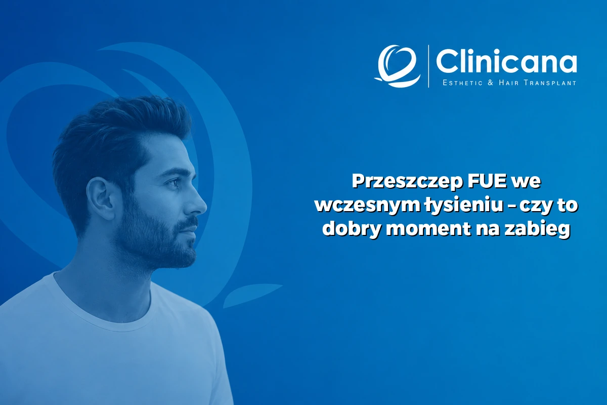 przeszczep FUE we wczesnym łysieniu